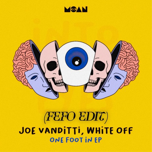 Joe Vanditti,White Off - One Foot In (FEFO Edit) [FREE DL]