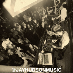 JAY HUDSON / LIVE DJ SET (ELECTRONICA, DANCE) / 30/12/24