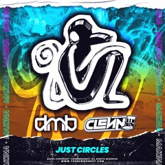Dmb & Clenn - Just Circles