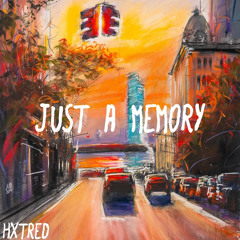 Just a Memory