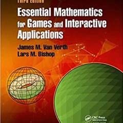 P.D.F.❤️DOWNLOAD⚡️ Essential Mathematics for Games and Interactive Applications Full Books