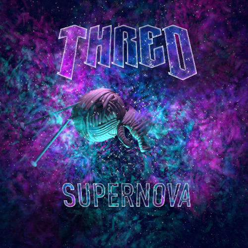 Stream Supernova by Thred | Listen online for free on SoundCloud
