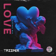 TRIIPER - Love (Radio Edit)