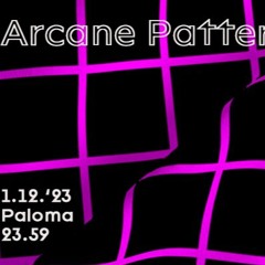 2023-12-01 Live At Arcane Patterns (Portram)