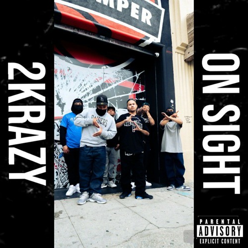 2KRAZY - ON SIGHT