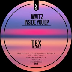 Waitz - Inside You (Original Mix)