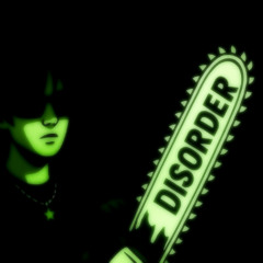 disorder (prod. by трип в голове)