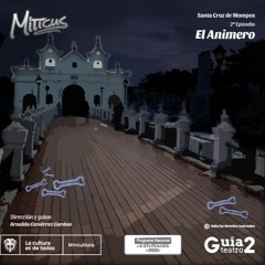 Míticus - Santa Cruz de Mompox 2° episodio 'El Animero'