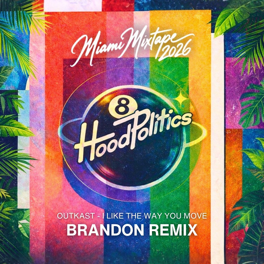 Stream Outkast - The Way You Move (BRANDON Remix) [Hood Poliitcs