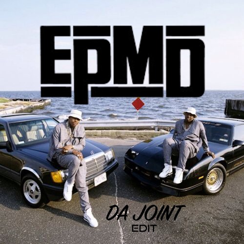 EPMD - Da Joint (Dimitri Monev Edit) [bandcamp only]