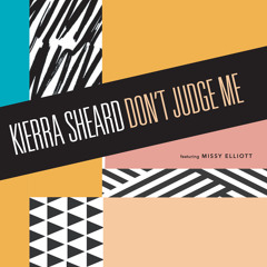 Don't Judge Me (feat. Missy Elliott)