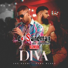 Diva (dj Sandman Remix) | Jaz Dhami | Sama Blake