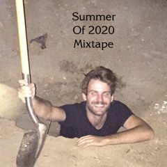 Summer of 2020 Mixtape