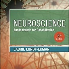 READ KINDLE PDF EBOOK EPUB Neuroscience by Laurie Lundy-Ekman PhD  PT 📑