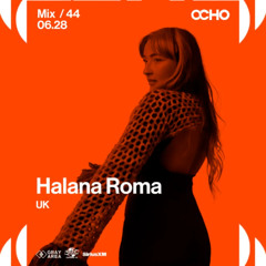 Halana Roma - Exclusive Set for OCHO by Gray Area [6/25]