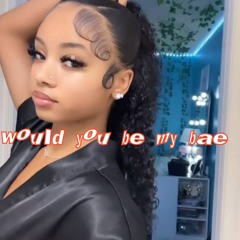 would you be my bae?