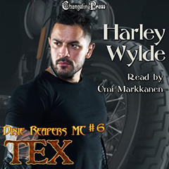 [GET] PDF ✏️ Tex: Dixie Reapers MC 6 by  Harley Wylde,Umi Markkanen,Changeling Press