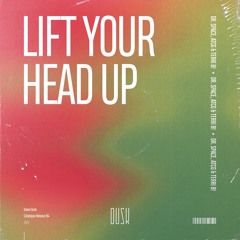 Dr. Space, AtcG & Terri B! - Lift Your Head Up