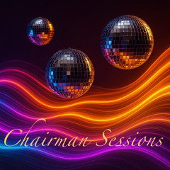 The Chairman Sessions