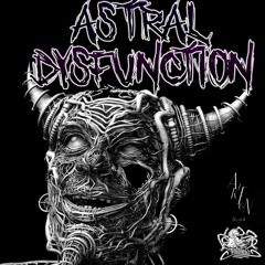 TylerTek - Astral Dysfunction