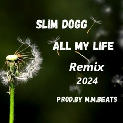 All My Life (Remix) 2024 (Prod. By M.M. Beats)