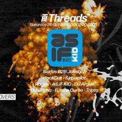 ASIF KID Threads Radio Takeover - 24th October 2020