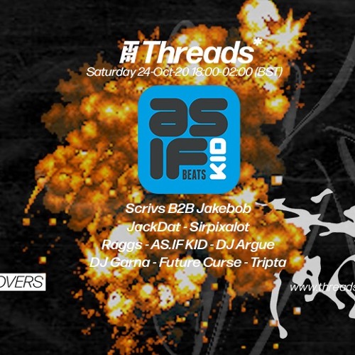 ASIF KID Threads Radio Takeover - 24th October 2020