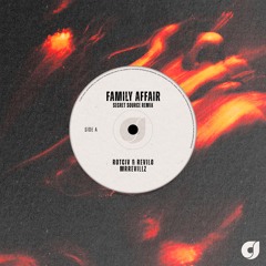Rotciv & Revilo, MrRevillz, Secret Source - Family Affair (Secret Source Remix)