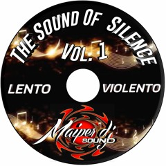 VOL 1 THE SOUND OF SILENCE 2020 MAIPER DJ SOUND !!