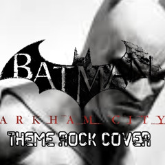 Batman_ Arkham City Theme RockCover