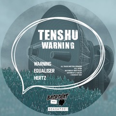 TENSHU - Warning [BCKCHT001] Showreel