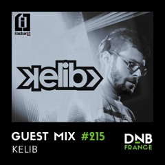 Guest Mix #215 - Kelib