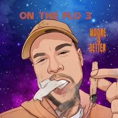 ON THE FLOW 3️⃣ FREESTYLE - J-DOT-MOORE