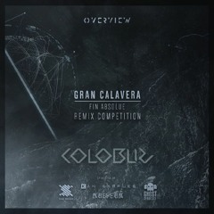 Gran Calavera - Fin Absolue (Colobur Remix) [FREE DOWNLOAD]