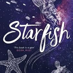 download EPUB 📝 Starfish by Akemi Dawn Bowman [KINDLE PDF EBOOK EPUB]