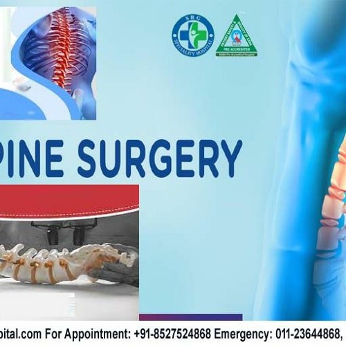 Spine Surgeon in Delhi To Get Best Spinal Treatment