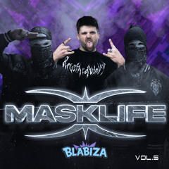 MASKLIFE VOL 005 - BLABIZA