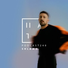 Shlømo - HATE Podcast 240