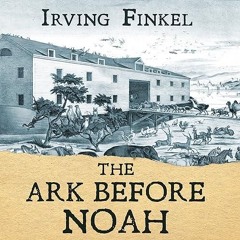 ❤pdf The Ark Before Noah: Decoding the Story of the Flood