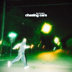 Chasing Cars