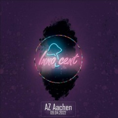 Echolot @ Innocent No. 7 - AZ Aachen 09.04.22