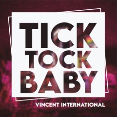 Tick Tock Baby (Extended Mix)