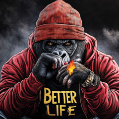 (HARD) Type Beat - "Better Life"