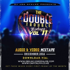 The Double Trouble Mixxtape 2016 Volume 11