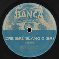 BDK007 DRE, Slang G  - Dreams [RADIO]
