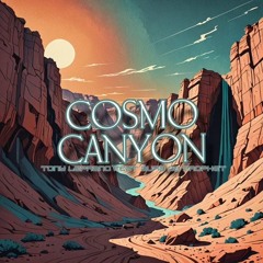 Cosmo Canyon ft. aura Da Prophet