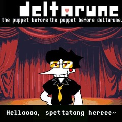 [Deltarune: the puppet before the puppet before deltarune.] Helloooo, Spettatong hereee~