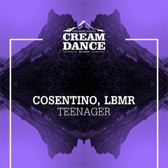 CRE041 Cosentino, Lbmr - Teenager (Original Mix)