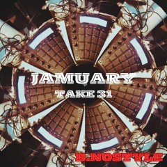 JAMUARY TAKE 31