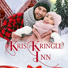 [READ] PDF 💌 Kris Kringle Inn: Christmas At The Inn - Book 19 by  Joi Copeland &  V.